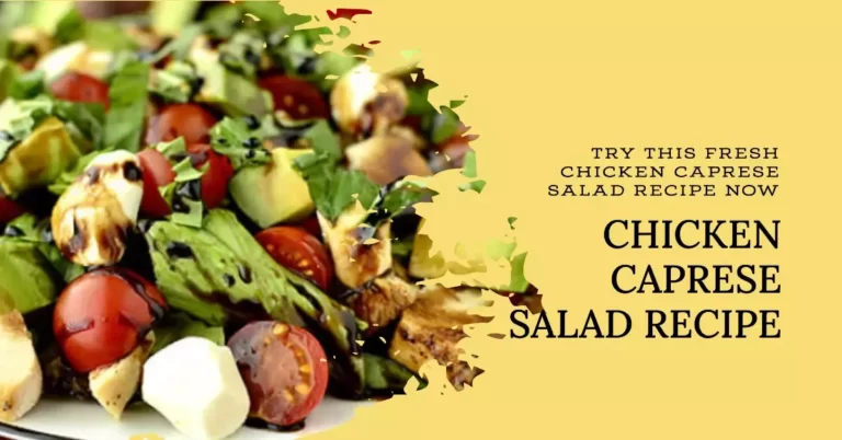 Chicken Caprese Salad