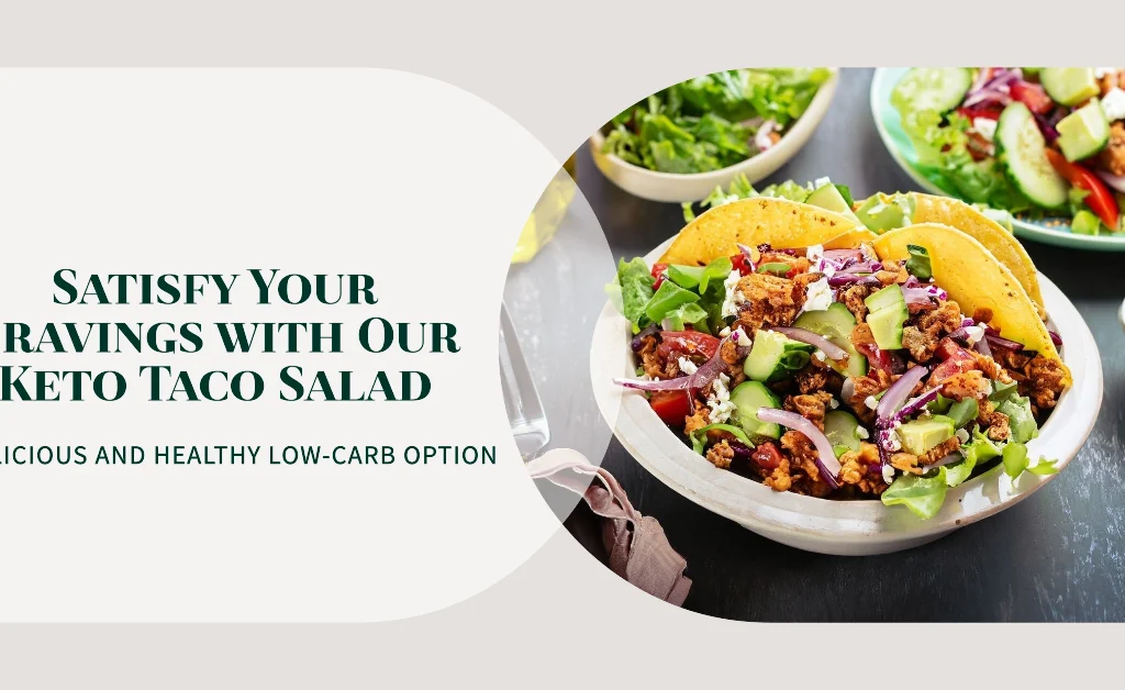 Keto Taco Salad A Low-Carb and Gluten-Free Option