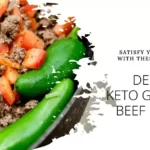 Tasty Keto Ground Beef Recipes & Meal Ideas