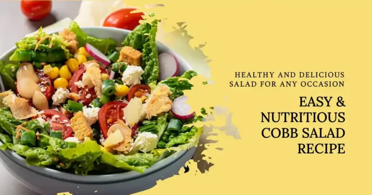 Healthy & Nutritious Cobb Salad Recipe Made Easy