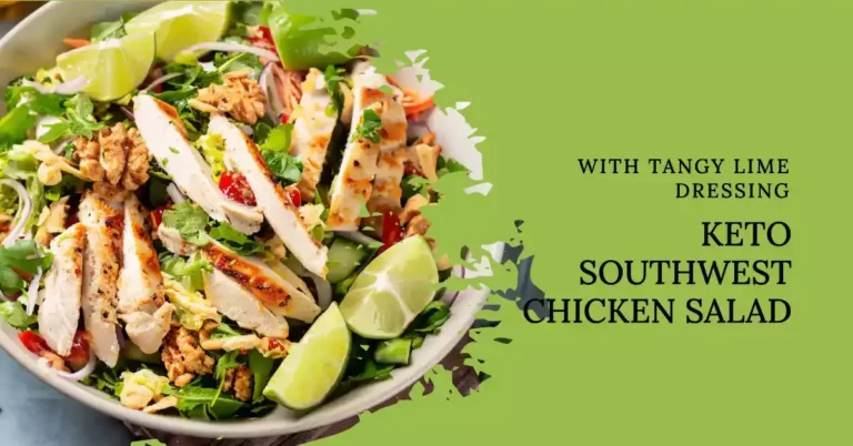 Keto Southwest Chicken Salad Recipe With Lime Dressing